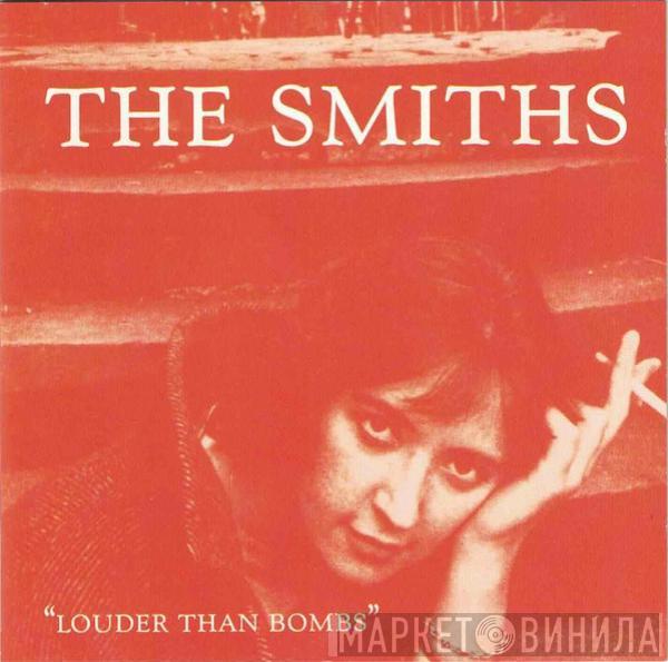 The Smiths - Louder Than Bombs