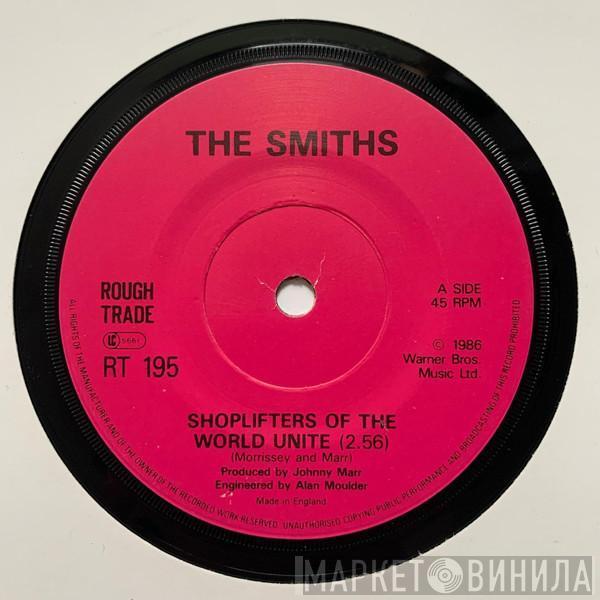  The Smiths  - Shoplifters Of The World Unite