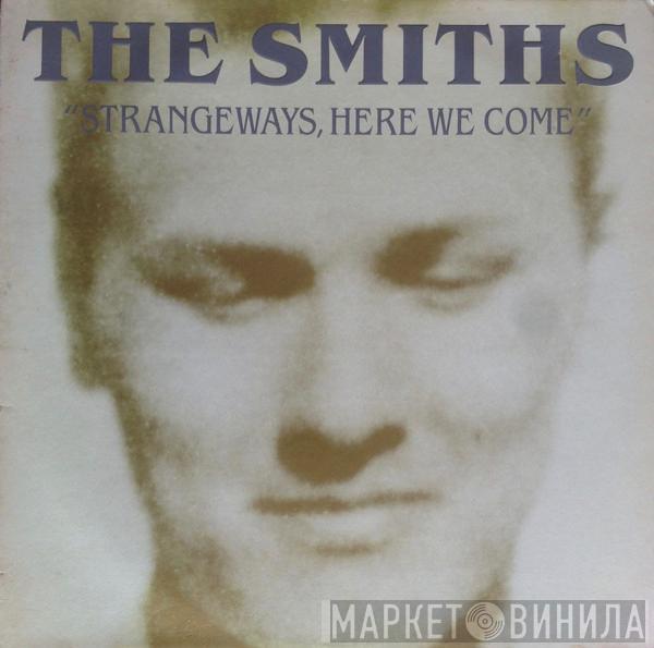  The Smiths  - Strangeways, Here We Come