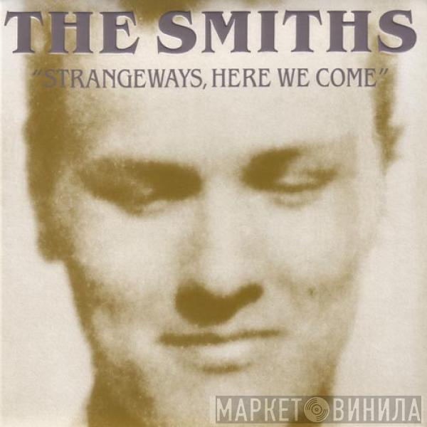  The Smiths  - Strangeways, Here We Come