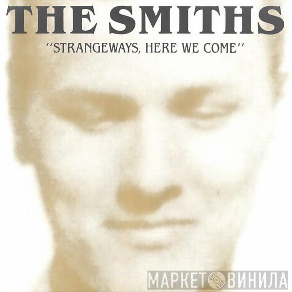  The Smiths  - Strangeways, Here We Come