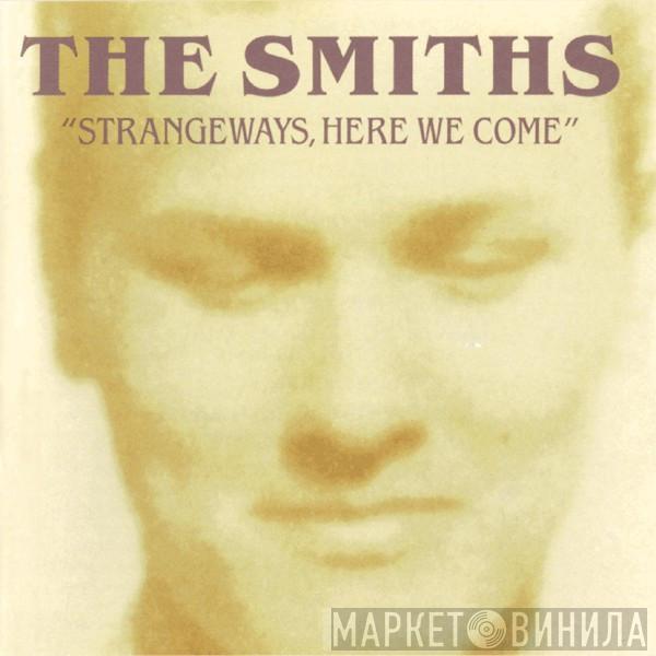 The Smiths  - Strangeways, Here We Come