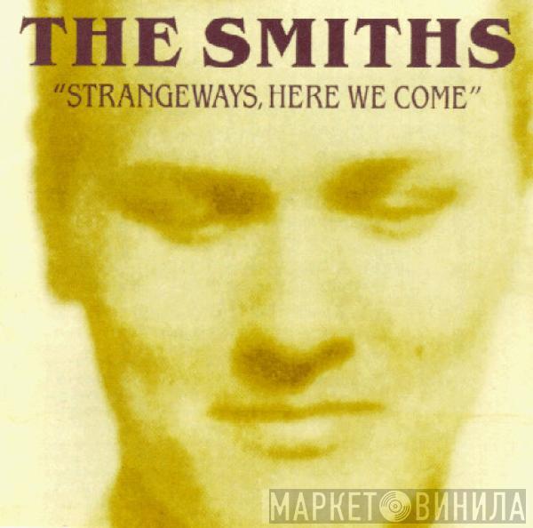  The Smiths  - Strangeways, Here We Come