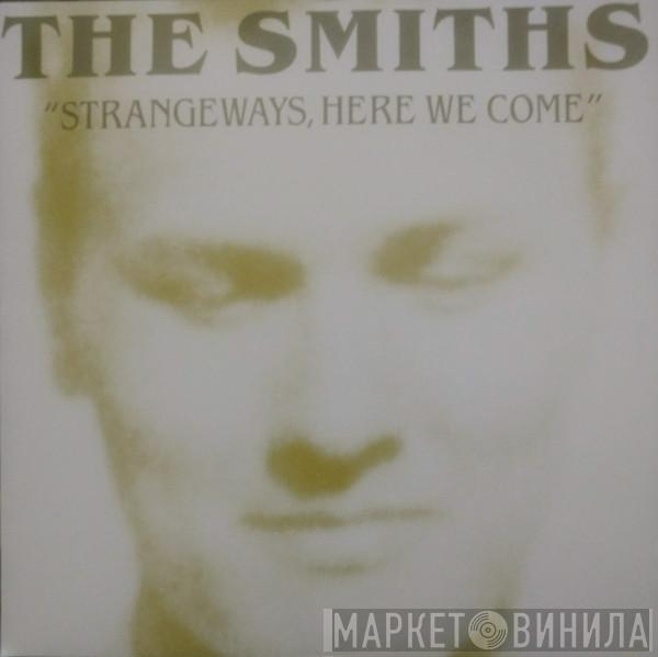  The Smiths  - Strangeways, Here We Come