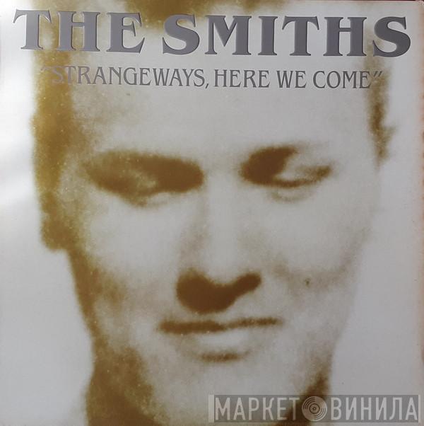  The Smiths  - Strangeways, Here We Come
