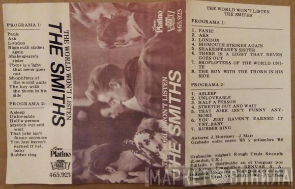  The Smiths  - The World Won't Listen