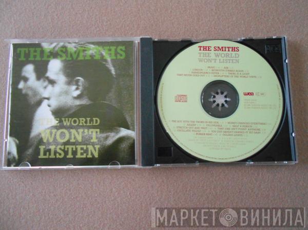  The Smiths  - The World Won't Listen