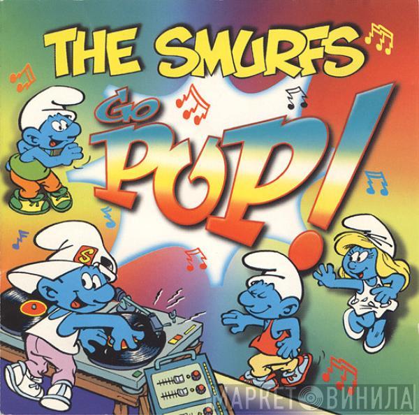 The Smurfs  - The Smurfs Go Pop!