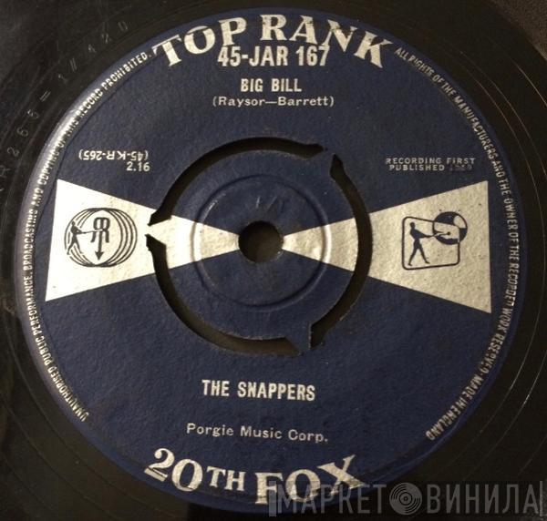 The Snappers  - Big Bill