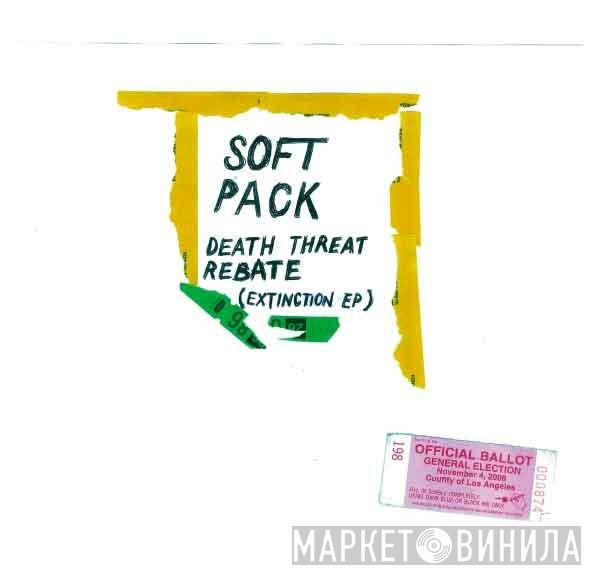  The Soft Pack  - Extinction EP