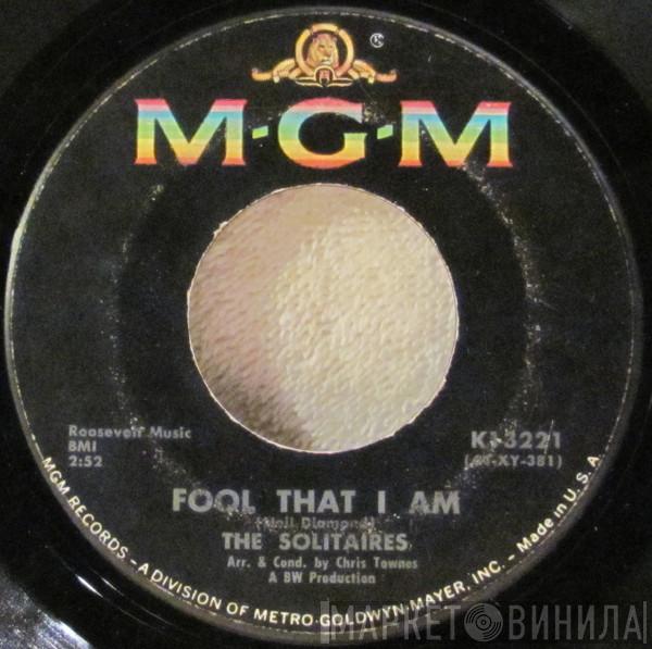 The Solitaires - Fool That I Am / Fair Weather Lover