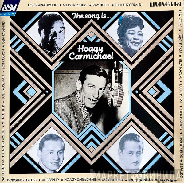  - The Song Is … Hoagy Carmichael