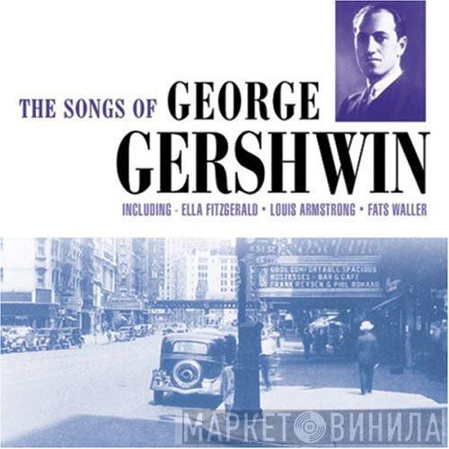  - The Songs Of George Gershwin