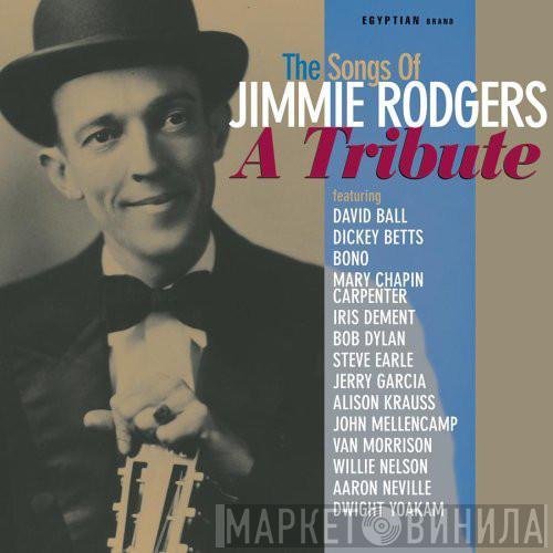  - The Songs Of Jimmie Rodgers - A Tribute