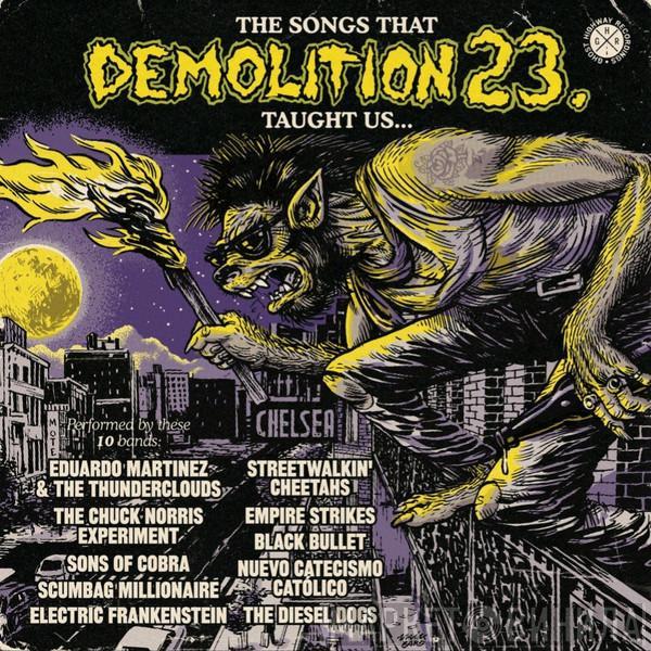  - The Songs That Demolition 23. Taught Us... 