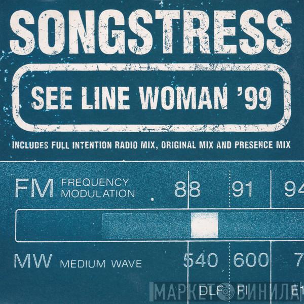 The Songstress - See Line Woman '99