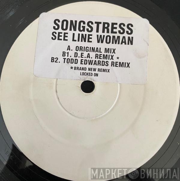  The Songstress  - See Line Woman '99