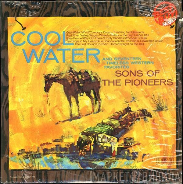 The Sons Of The Pioneers - Cool Water And Seventeen Timeless Western Favorites