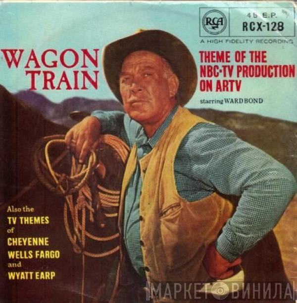 The Sons Of The Pioneers, Shorty Long , The Happy Fellows, The Prairie Chiefs - Wagon Train