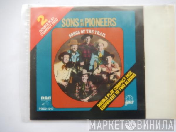 The Sons Of The Pioneers - Songs Of The Trail