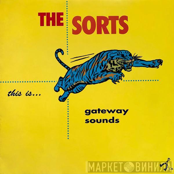 The Sorts - This Is... Gateway Sounds