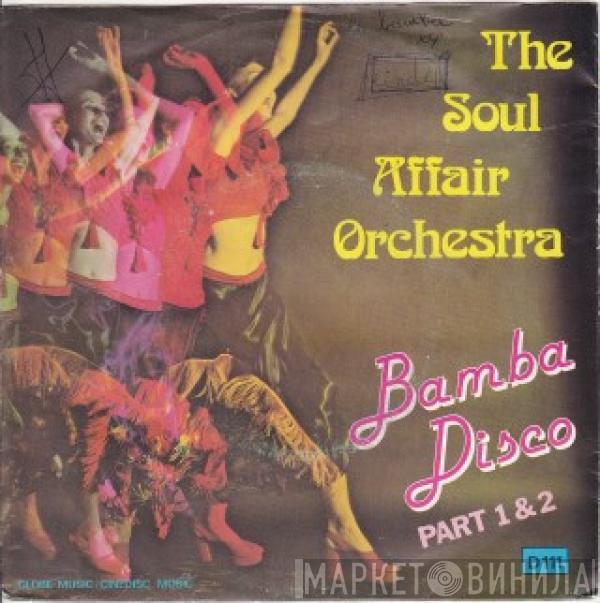 The Soul Affair Orchestra - Bamba Disco (Part 1 & 2)