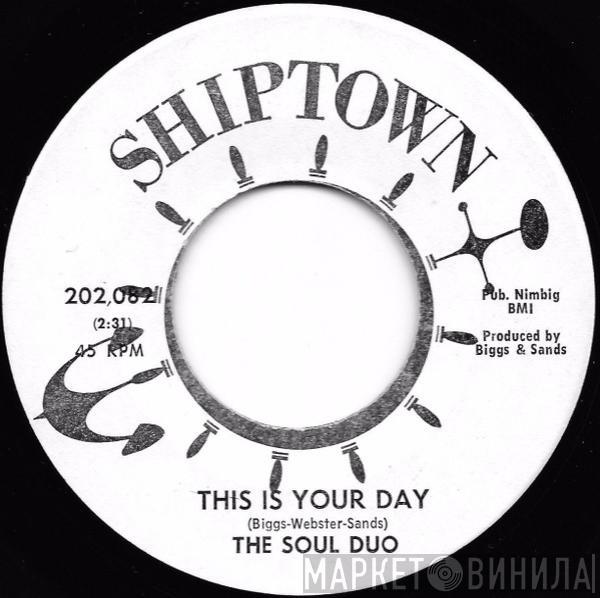 The Soul Duo - This Is Your Day