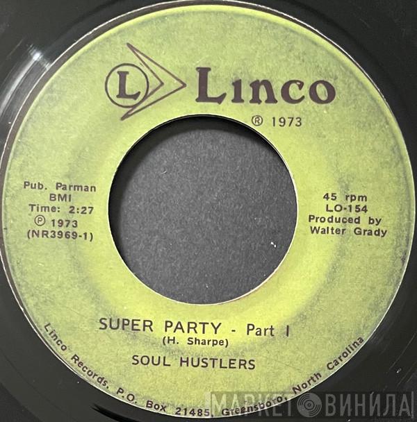 The Soul Hustlers - Super Party