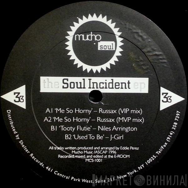  - The Soul Incident EP