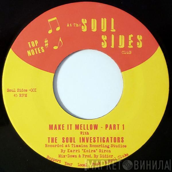 The Soul Investigators - Make It Mellow