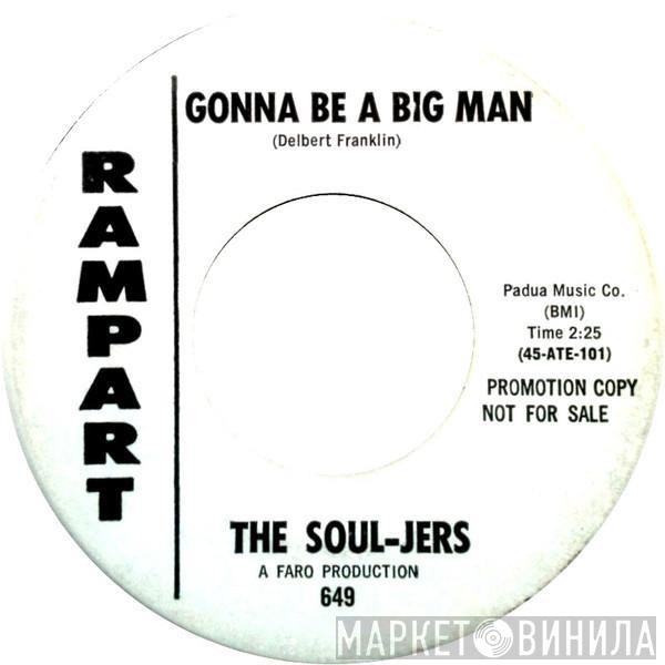  The Soul-Jers  - Gonna Be A Big Man