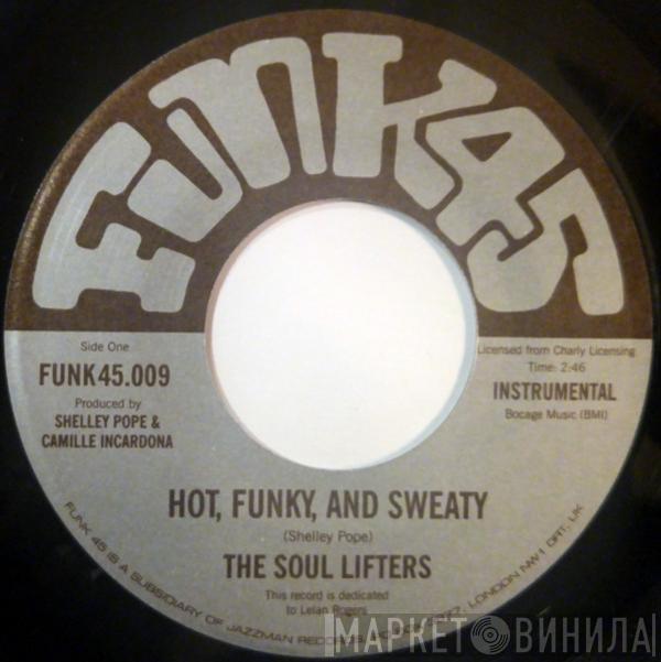 The Soul Lifters - Hot, Funky And Sweaty