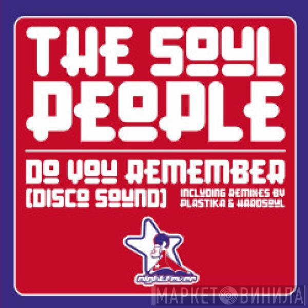 The Soul People - Do You Remember (Disco Sound)