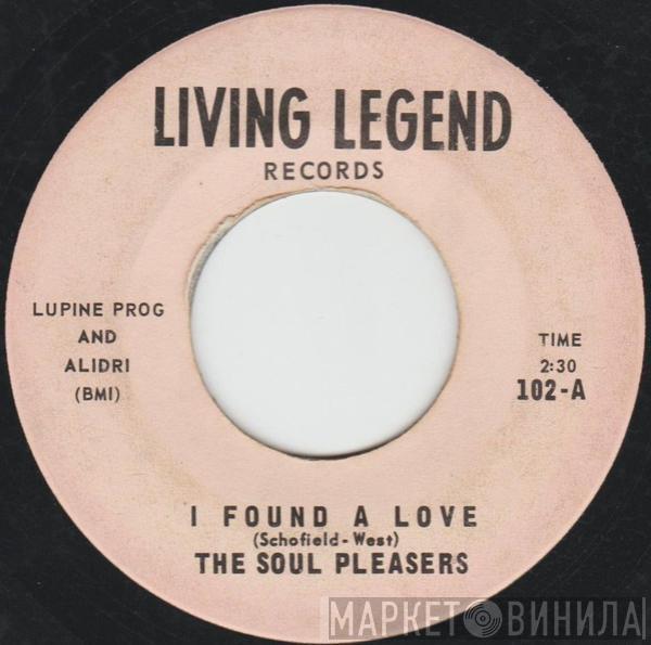 The Soul Pleasers - I Found A Love / Baby Don't Cry