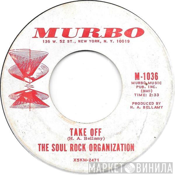 The Soul Rock Organization - Take Off