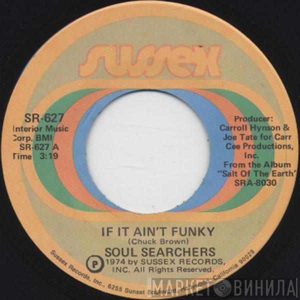 The Soul Searchers - If It Ain't Funky