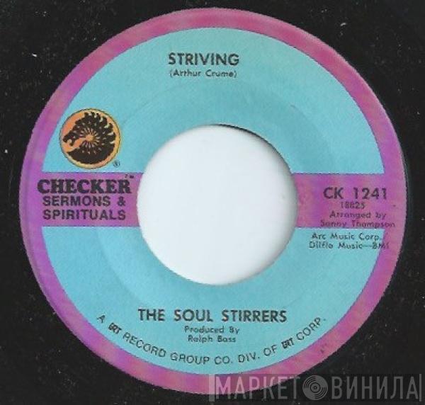 The Soul Stirrers - Striving / Slow Train