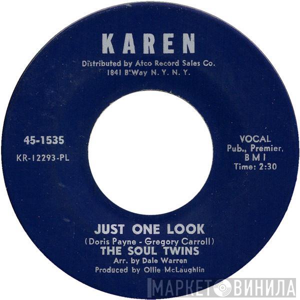 The Soul Twins - Just One Look / It's Not What You Do, It's The Way That You Do It
