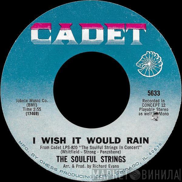  The Soulful Strings  - I Wish It Would Rain
