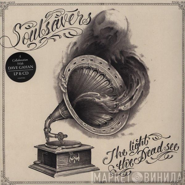 The Soulsavers - The Light The Dead See