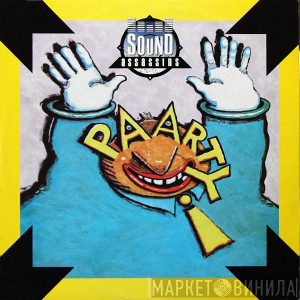 The Sound Assassins - Paarty!
