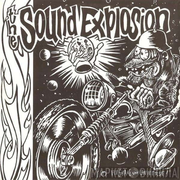 The Sound Explosion - I'll Shake The Universe!