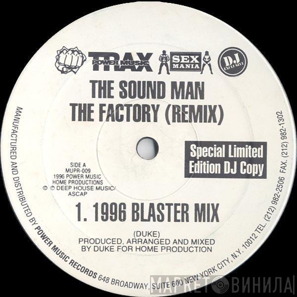 The Sound Man - The Factory (Remixes)