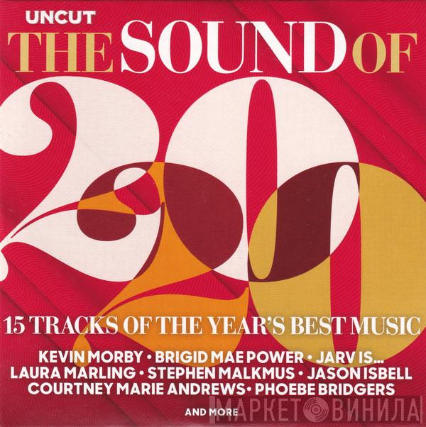  - The Sound Of 2020 (15 Tracks Of The Year's Best Music)
