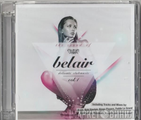  - The Sound Of Belair Vol. 1