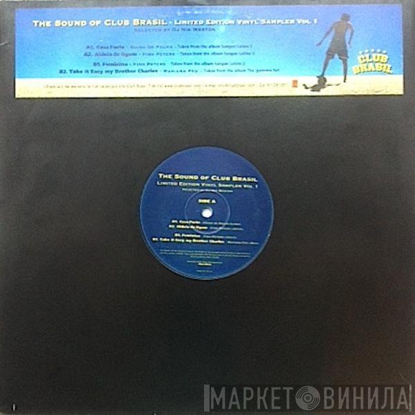  - The Sound Of Club Brasil - Limited Edition Vinyl Sampler (Vol. 1)