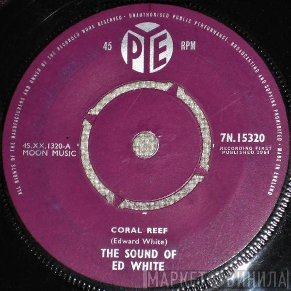 The Sound Of Ed White - Coral Reef / Tropical Blue