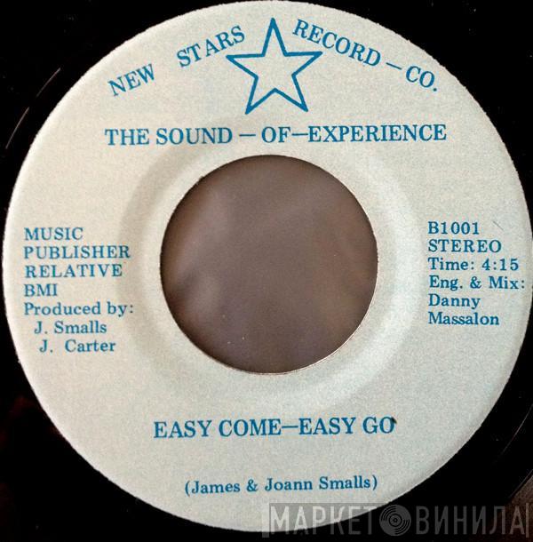 The Sound-Of-Experience - What Did I-Do-Wrong / Easy Come-Easy Go