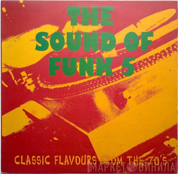  - The Sound Of Funk 5