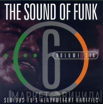  - The Sound Of Funk Volume 6